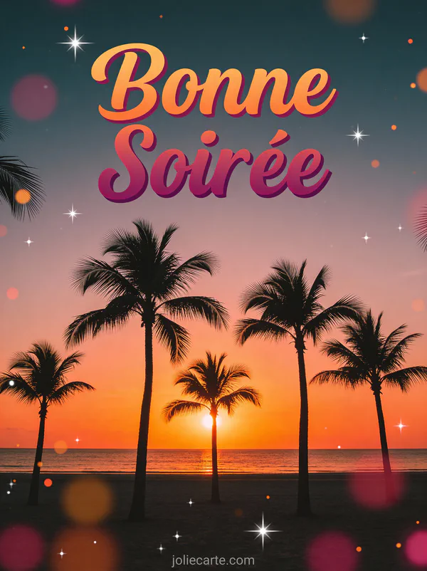 Carte bonne soirée été avec palmiers silhouettés contre coucher de soleil tropical sur plage