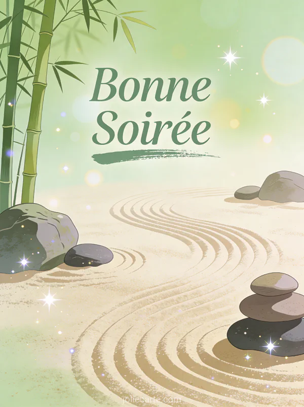 Gif animé bonne soirée zen avec jardin japonais pierres sable ratissé et bambou