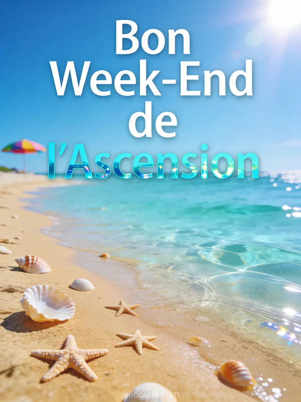 Plage de sable doré avec eau turquoise coquillages et soleil radieux et texte Bon Week-End de l'Ascension