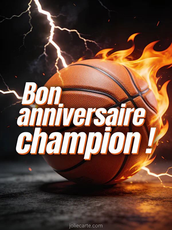 Texte Bon anniversaire champion en lettres blanches et orange avec ballon de basket enflammé sur fond sombre