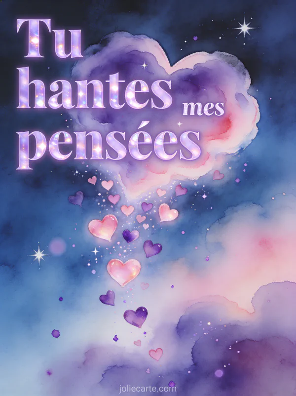 Nuage onirique violet en forme de cœur avec petits cœurs lumineux mauves flottants et étoiles scintillantes et brume rose et le texte Tu hantes mes pensées