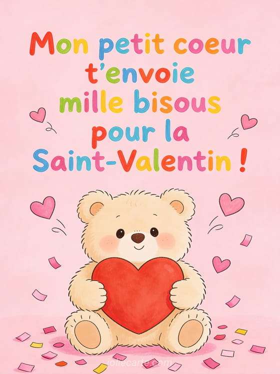 Adorable petit ourson en peluche tenant un gros cœur rouge entouré de confettis roses et de petits cœurs volants