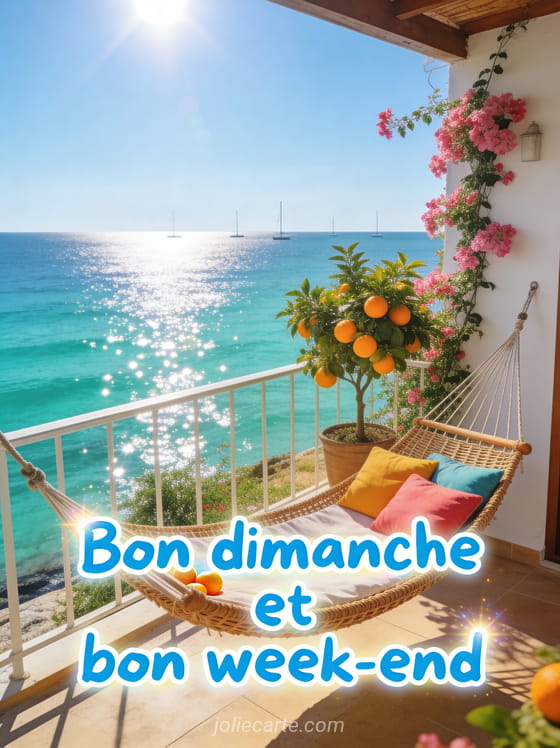 Terrasse de maison de vacances surplombant la mer turquoise avec balancelle en rotin, oranger, bougainvilliers roses et voiliers au loin, texte Bon dimanche et bon week-end