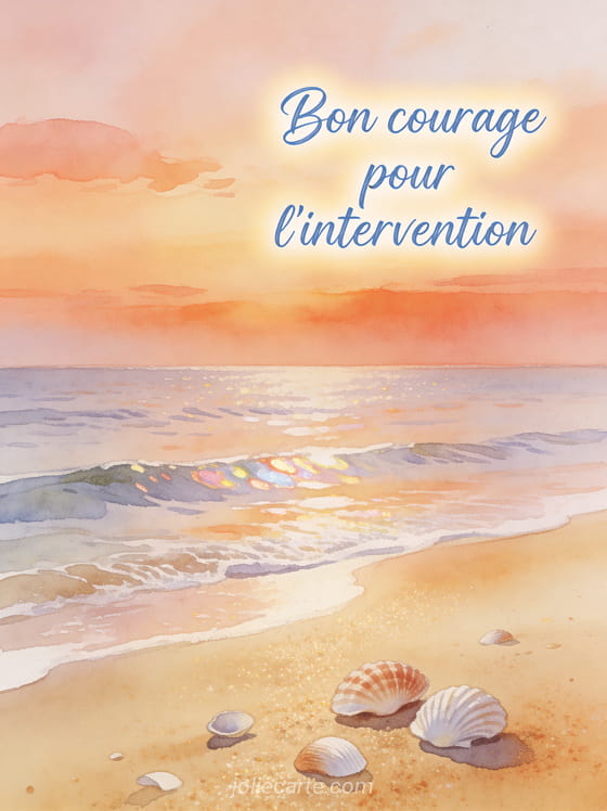 Paysage de bord de mer au coucher du soleil avec des vagues calmes, du sable doré et des coquillages avec le texte Bon courage pour l'intervention