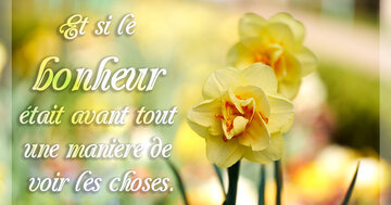 Aperçu de la carte : « Et si le bonheur était avant tout une manière de voir les choses... »