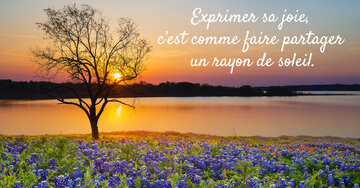 Aperçu de la carte : « Exprimer sa joie, c'est comme faire partager... »
