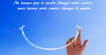 Aperçu de la carte : « Ne laissez pas le monde changer votre sourire, mais laissez votre sourire... »