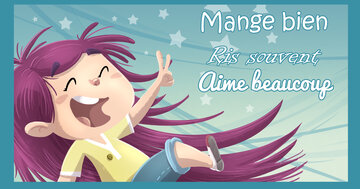 Aperçu de la carte : Mange bien
Ris souvent
Aime beaucoup