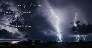 Aperçu de la carte : « La vie, ce n'est pas d'attendre que les orages passent... »
