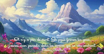 Aperçu de la carte : « Il n’y a pas de mort... j’aurai mon paradis dans les coeurs... »