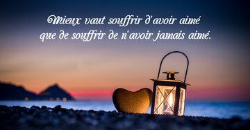 Aperçu de la carte : « Mieux vaut souffrir d'avoir aimé... »