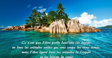 Aperçu de la carte : « Ce n'est pas d'être perdu dans une île qui coupe des êtres aimés... »...