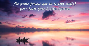 Aperçu de la carte : « Ne pense jamais que tu es tout seul(e)... »