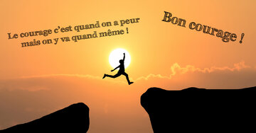 Aperçu de la carte : Le courage c'est quand on a peur mais on y va quand même !