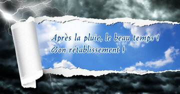 Aperçu de la carte : Après la pluie, le beau temps !
Bon rétablissement !