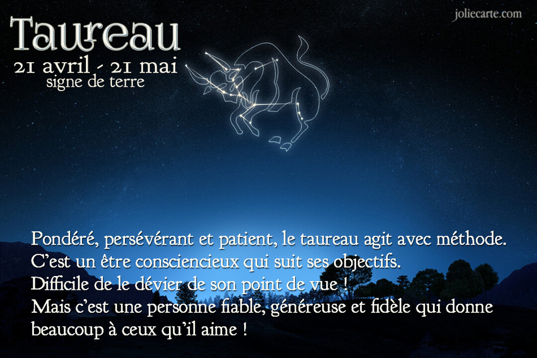 La constellation du Taureau brille dans un ciel nocturne au-dessus de montagnes, avec un texte descriptif des traits de ce signe astrologique.