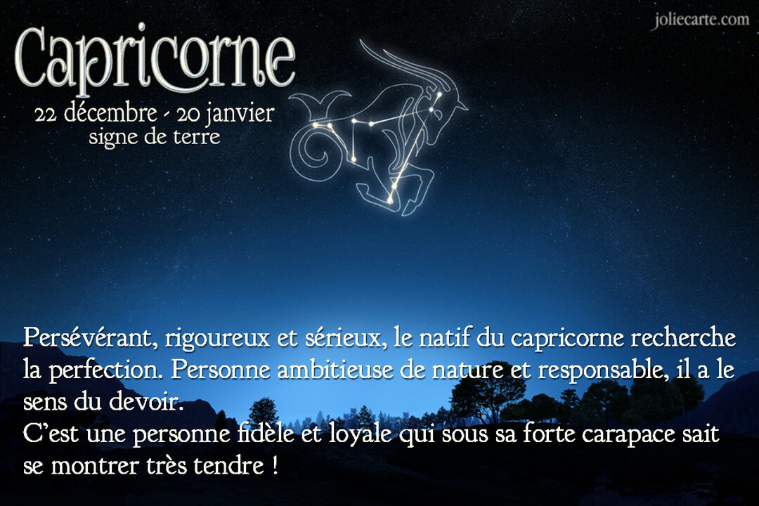Une carte illustrant la constellation du Capricorne dans un ciel nocturne au-dessus d'un paysage, avec un texte décrivant les qualités de ce signe.