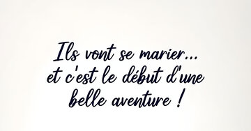 Aperçu de la carte : Ils vont se marier... et c'est le début d'une belle aventure !