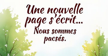 Aperçu de la carte : Une nouvelle page s’écrit… Nous sommes pacsés.