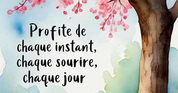 Aperçu de la carte : Profite de chaque instant, chaque sourire, chaque jour