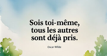 Aperçu de la carte : Sois toi-même, tous les autres sont déjà pris.

Oscar Wilde