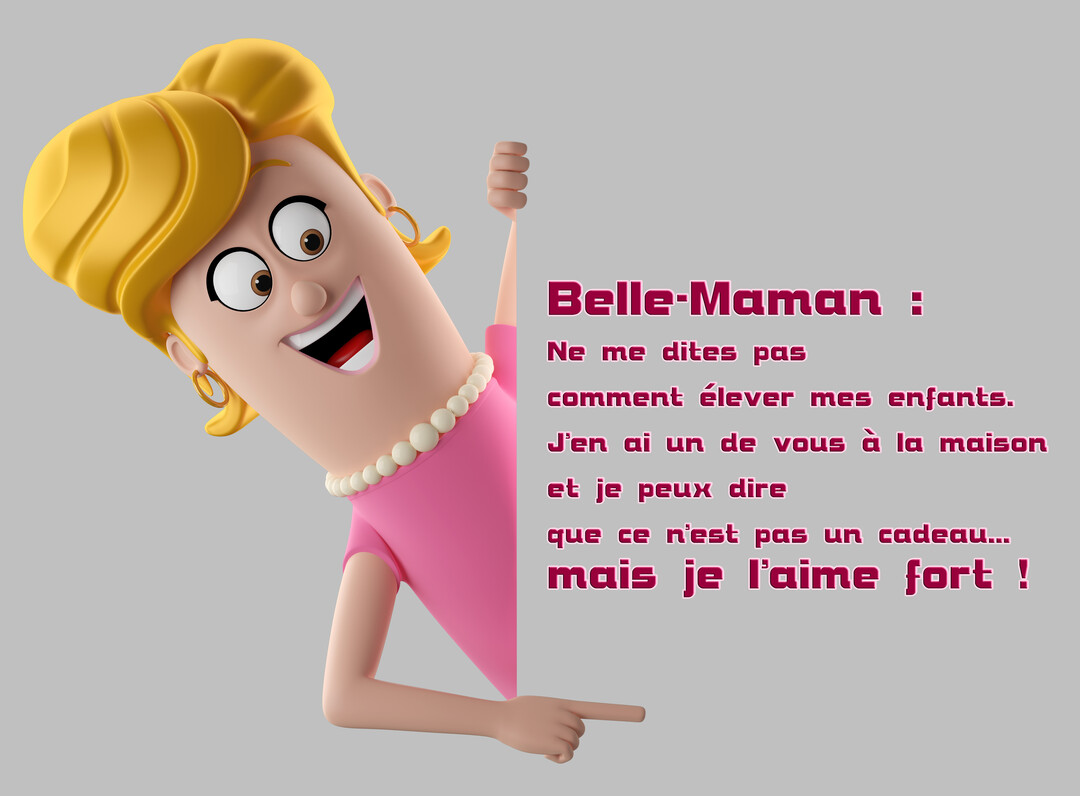Personnage féminin 3D blond, souriant, en tenue rose, qui surgit du côté d'un panneau pour pointer un texte humoristique pour une belle-mère.