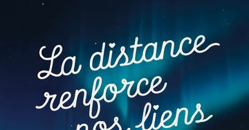 Aperçu de la carte : La distance renforce nos liens