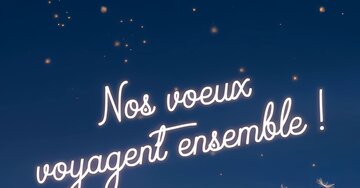 Aperçu de la carte : Nos voeux voyagent ensemble !