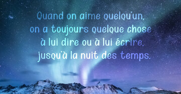 Aperçu de la carte : « Quand on aime quelqu'un, on a toujours quelque chose à lui dire ou à lui écrire... »