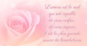 Aperçu de la carte : « L'amour est le seul capable de vous vivifier, de vous inspirer... »