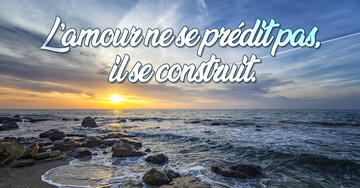 Aperçu de la carte : L'amour ne se prédit pas, 
il se construit.