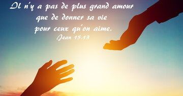 Aperçu de la carte : « Il n'y a pas de plus grand amour que de donner sa vie pour ceux qu'on aime... »