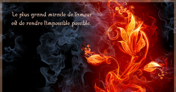 Aperçu de la carte : « Le plus grand miracle de l'amour est de rendre l'impossible... »