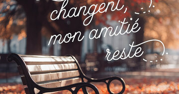 Aperçu de la carte : Les saisons changent, mon amitié reste