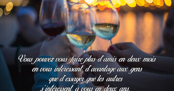 Aperçu de la carte : « Vous pouvez vous faire plus d'amis en vous intéressant davantage aux gens... »