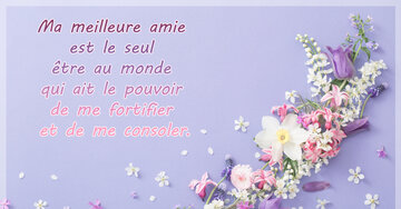 Aperçu de la carte : « Ma meilleure amie est le seul être au monde qui ait le pouvoir... »