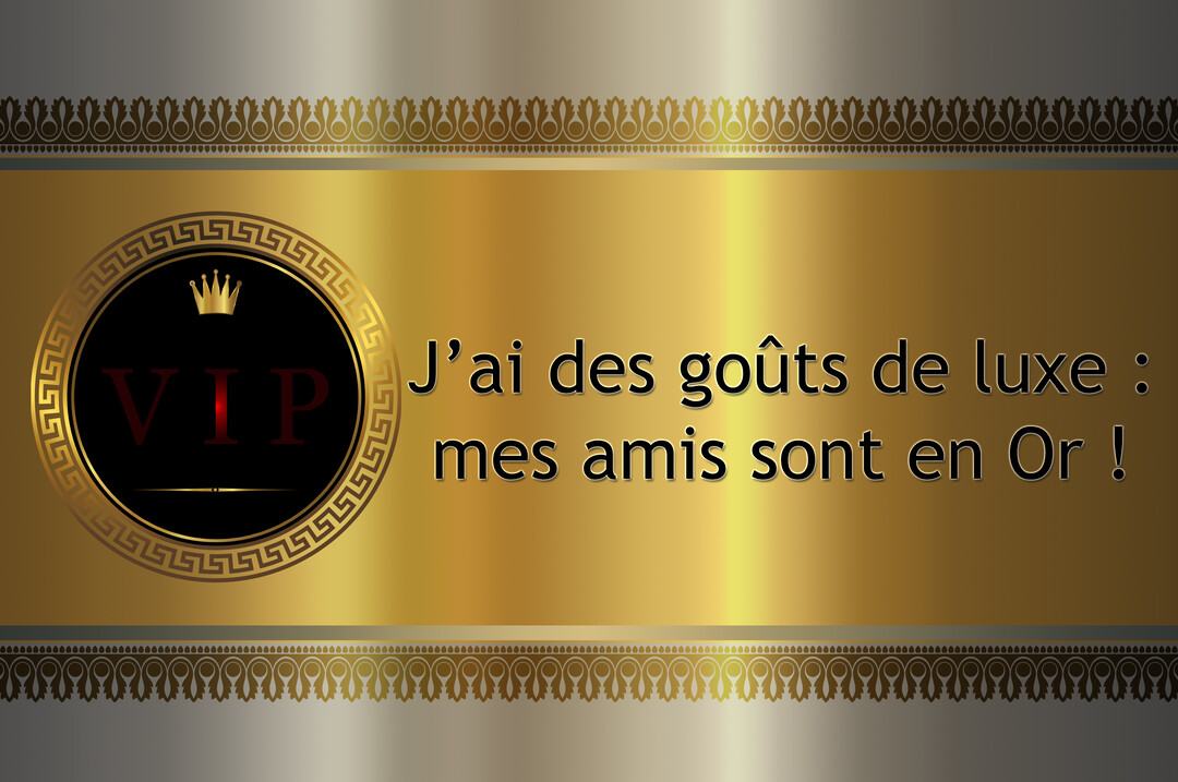 Carte au design chic sur fond métallique doré, avec un logo VIP noir et une citation sur la valeur précieuse de l'amitié.