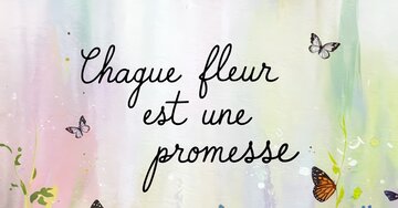 Aperçu de la carte : Chaque fleur est une promesse