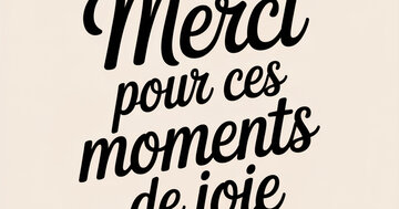 Aperçu de la carte : Merci pour ces moments de joie, Partagés.