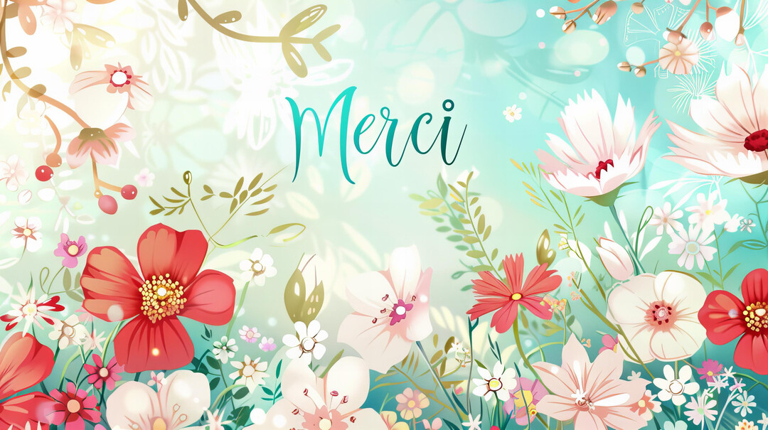 Une illustration poétique montrant le mot 'Merci' au centre d'un jardin luxuriant de fleurs colorées sur un fond bleu-vert lumineux et doux.