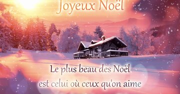 Aperçu de la carte : « Le plus beau des Noël est celui où ceux qu'on aime sont réunis... »
