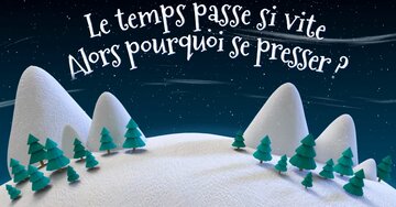 Aperçu de la carte : « Le temps passe si vite... je te souhaite de prendre du temps pour toi... »
