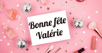 Aperçu de la carte : Bonne fête
Valérie