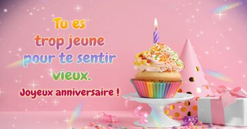 Aperçu de la carte : Tu es trop jeune pour te sentir vieux.