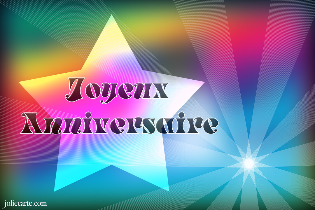 Une illustration d'anniversaire festive montrant le texte 'Joyeux Anniversaire' sur une étoile aux couleurs de l'arc-en-ciel, avec un fond lumineux.