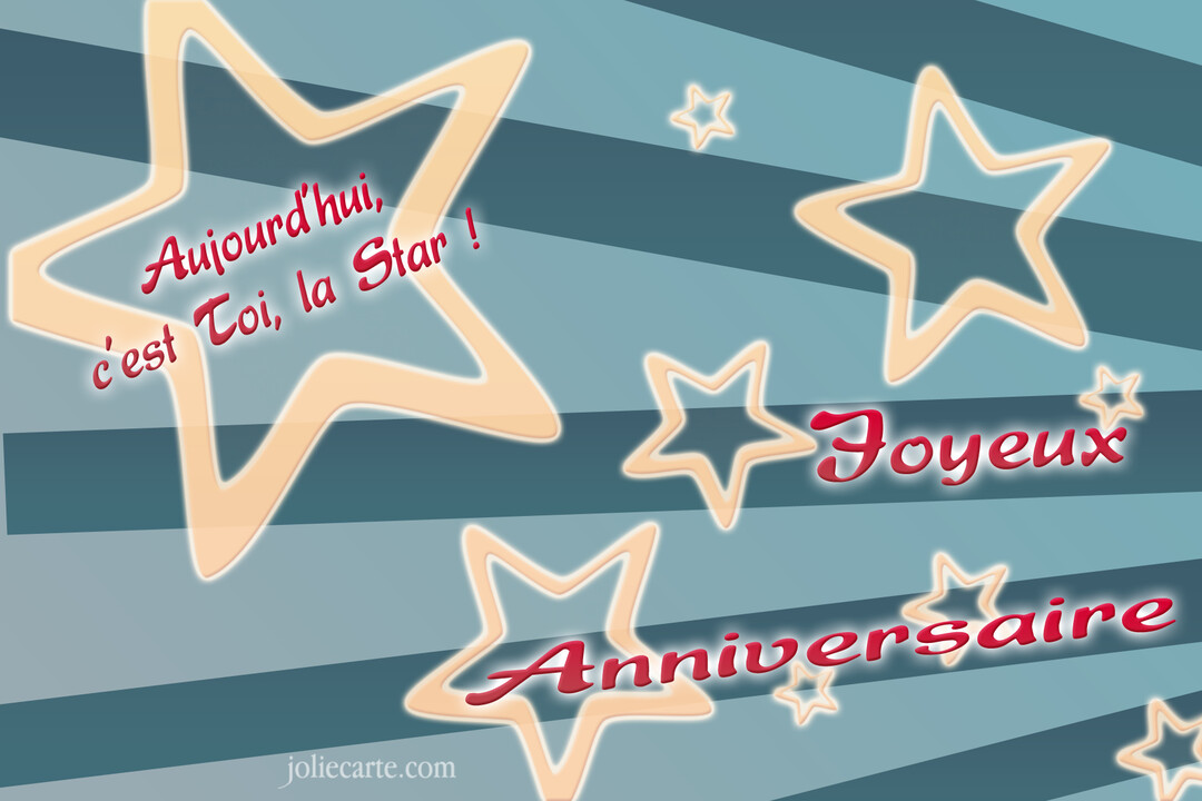 Une carte d'anniversaire au style rétro avec des étoiles lumineuses sur un fond rayé bleu et le texte 'Joyeux anniversaire, c'est Toi, la Star !'.