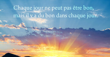 Aperçu de la carte : « Chaque jour ne peut pas être bon, mais il y a... »