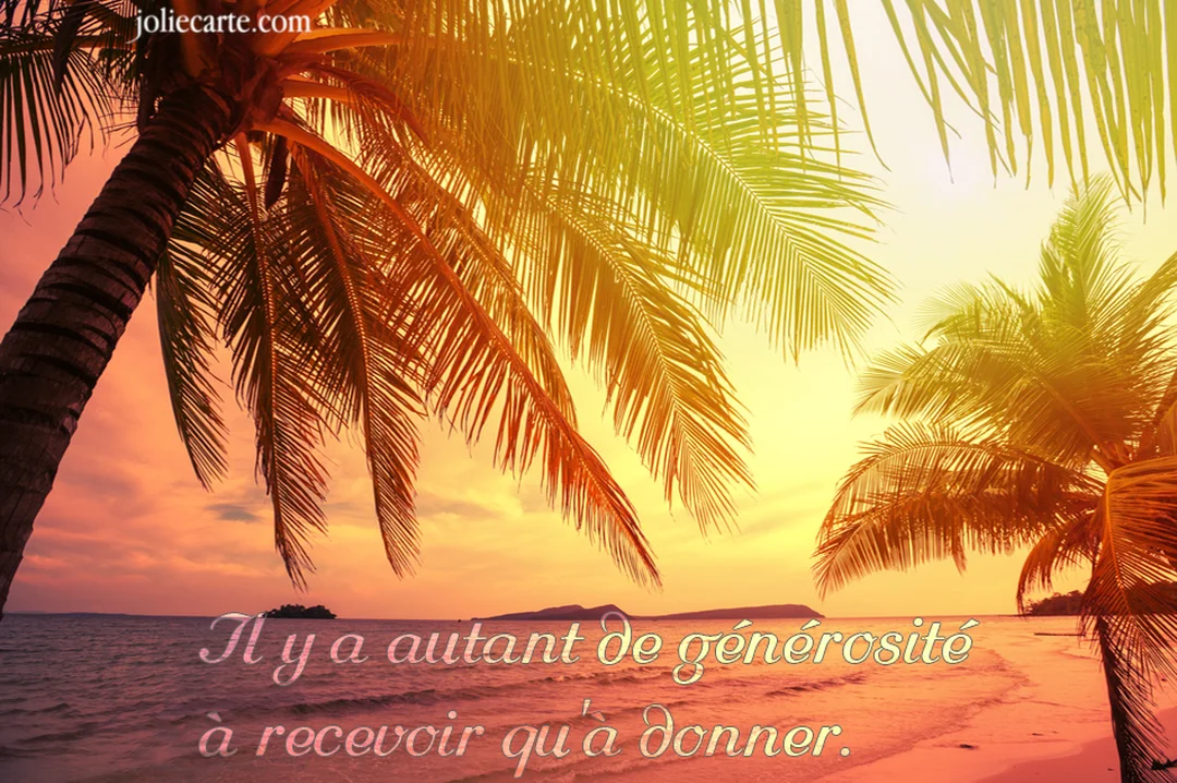 Sur un fond de plage au coucher de soleil, des palmiers encadrent une citation sur l'acte de donner et de recevoir.
