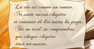 Aperçu de la carte : « La vie est comme un roman. Ne saute aucun chapitre et continue de lire... »