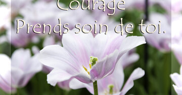 Aperçu de la carte : Courage, prends soin de toi.